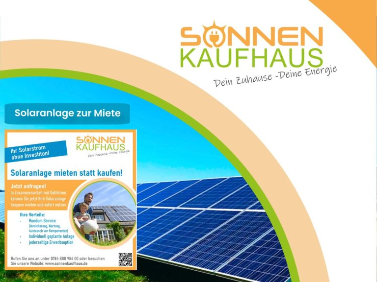 Das Sonnenkaufhaus Photovoltaik bietet ab sofort Photovoltaik Anlagen und Solaranlagen zur Miete. weitere Informationen unter www.sonnenkaufhaus.de